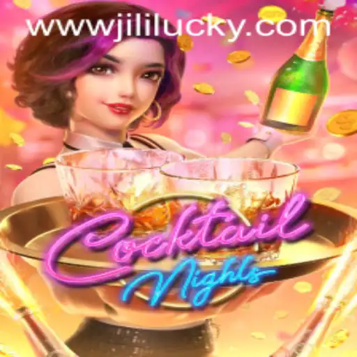 Exploring the Exciting World of CocktailNights and JiliLuck