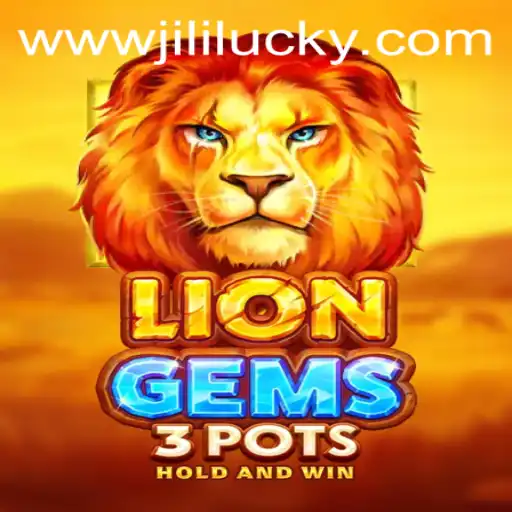 Exploring the Exciting World of LionGems3pots and JiliLuck