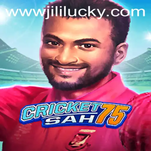 Exploring the World of CricketSah75: A Journey into JiliLuck