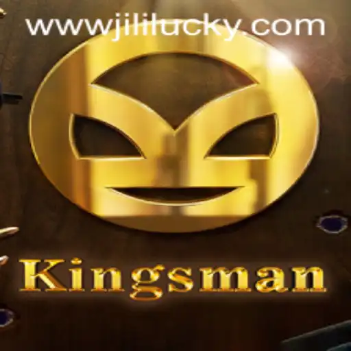 Exploring Kingsman: The JiliLuck Experience