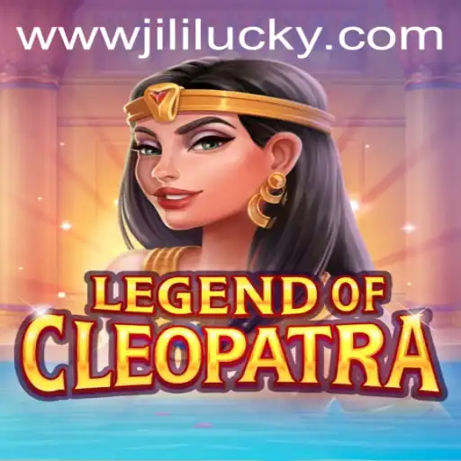 Unveiling the Mysteries of LegendOfCleopatra and the Charm of JiliLuck