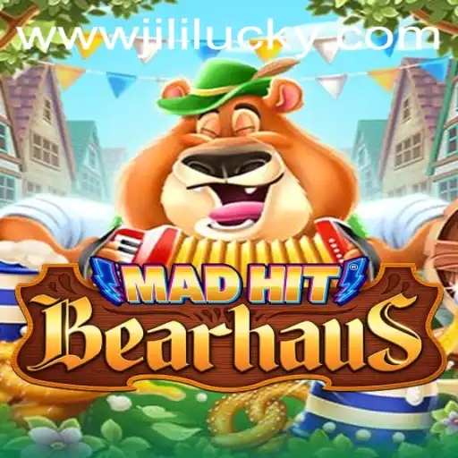 Exploring the Intriguing World of MadHitBearhaus and the Excitement of JiliLuck