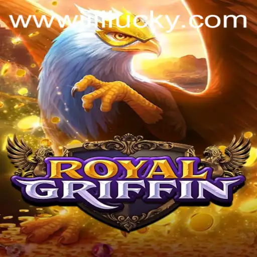 Discovering the Enchantment of RoyalGriffin: A Guide to JiliLuck
